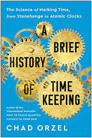 a-brief-history-of-timekeeping a-brief-history-of-timekeeping