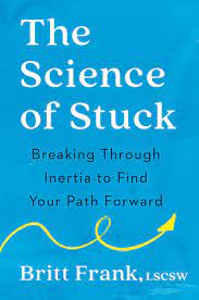 the-science-of-stuck the-science-of-stuck
